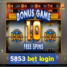 5853 bet login